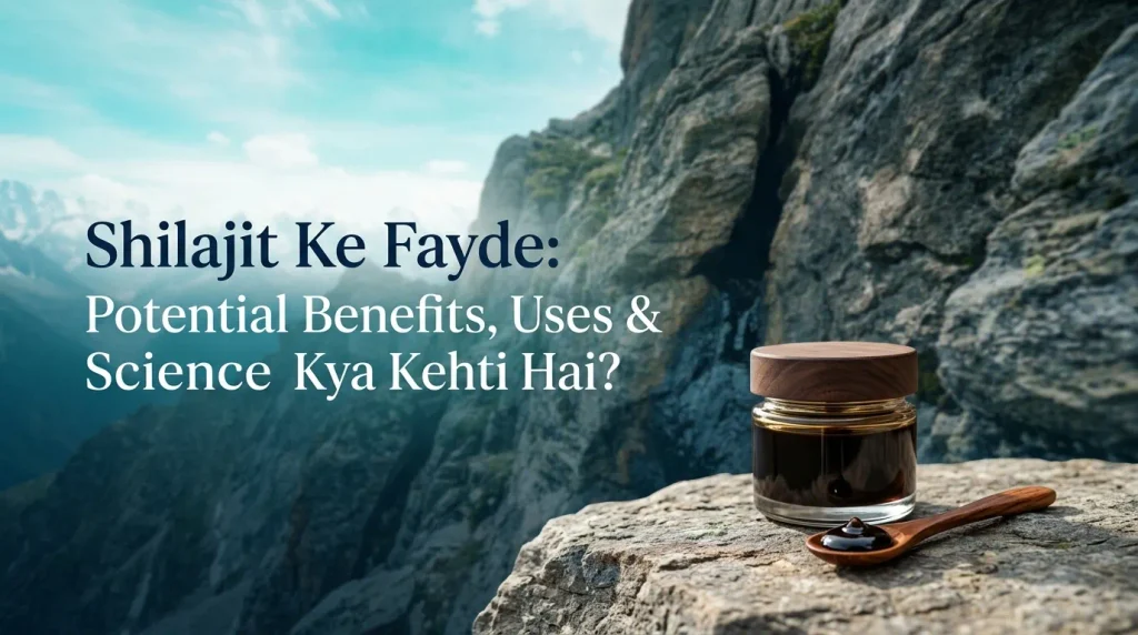 Shilajit Ke Fayde