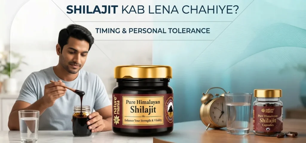 Shilajit Kab Lena Chahiye